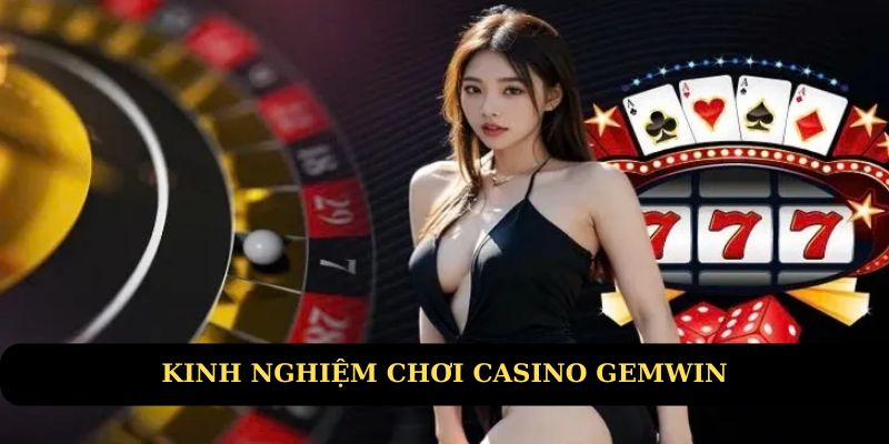 Kinh nghiệm chơi game thắng lớn