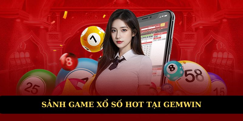 Xổ số đa dạng hấp dẫn tại nhà cái Gemwin