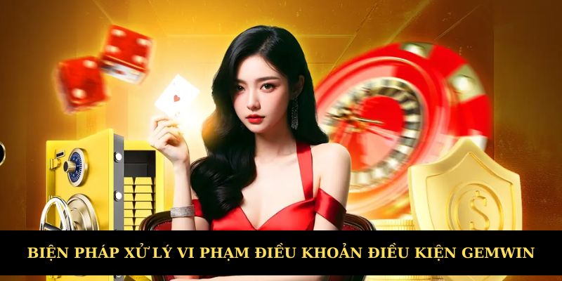 Cách xử lý vi phạm điều khoản